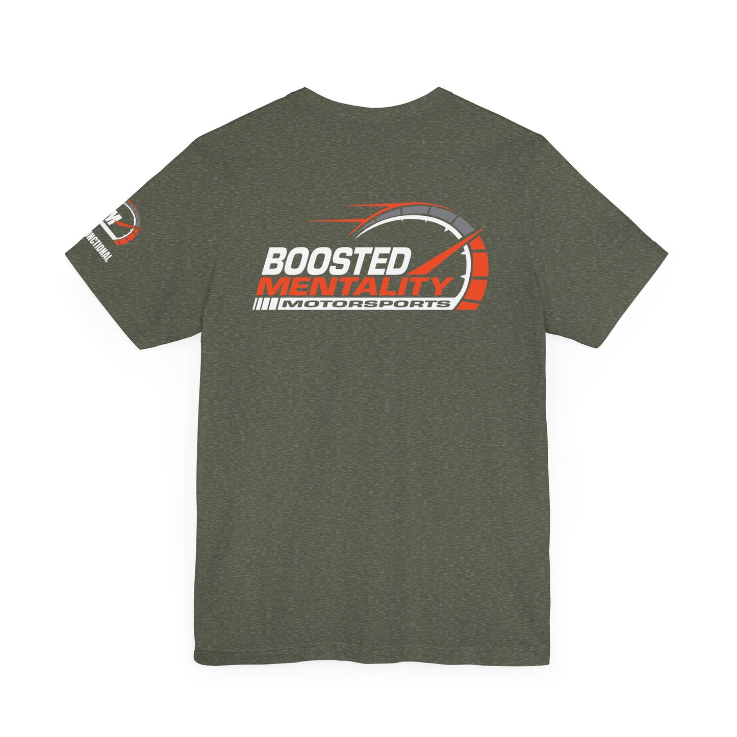 FAST & FUNCTIONAL - Boosted Mentality Motorsports T-Shirt
