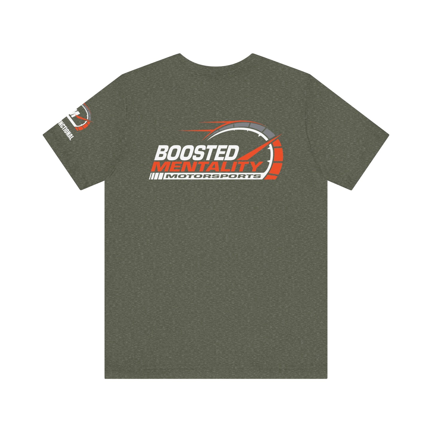 FAST & FUNCTIONAL - Boosted Mentality Motorsports T-Shirt